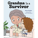 Grandma Is a Survivor