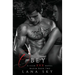 Obey: A Dark Billionaire Romance: (XXX Maxim Book 2): Club XXX Book 2