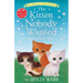 The Kitten Nobody Wanted and Other Tales