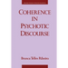 Coherence in Psychotic Discourse