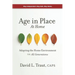 Age In Place At Home: Adapting The Home Environment For All Generations