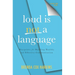 Loud is Not a Language: Blueprints for Building Healthy and Effective Communication
