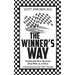 The Winner's Way: Celebrate Your Success One Win at a Time
