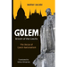 Golem The Broom of the Czechs: The Decay of Czech Nationalism