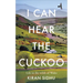 I Can Hear the Cuckoo: Life in the Wilds of Wales