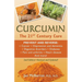 Curcumin: The 21st Century Cure