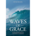 Waves of Grace: Evangelisation in Catholic Schools