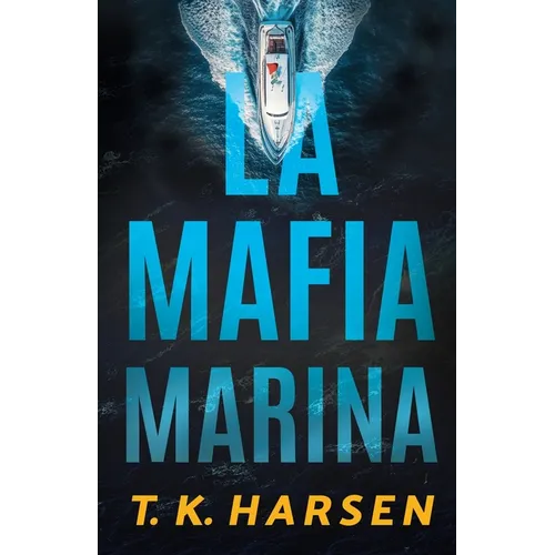 La Mafia Marina
