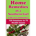 Home Remedies of a Southern Girl & Her Grandmother: 120 Solutions to 75 Health Issues