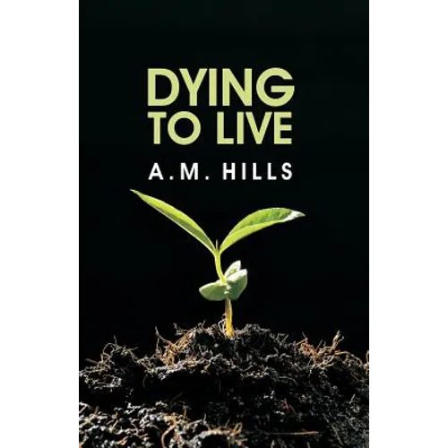 Dying to Live