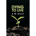 Dying to Live