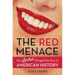 The Red Menace: How Lipstick Changed the Face of American History