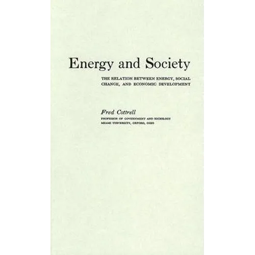 Energy and Society: The Relation between Energy, Social Change, and Economic Development