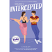 Sidelined 2: Intercepted
