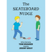 The Skateboard Nudge