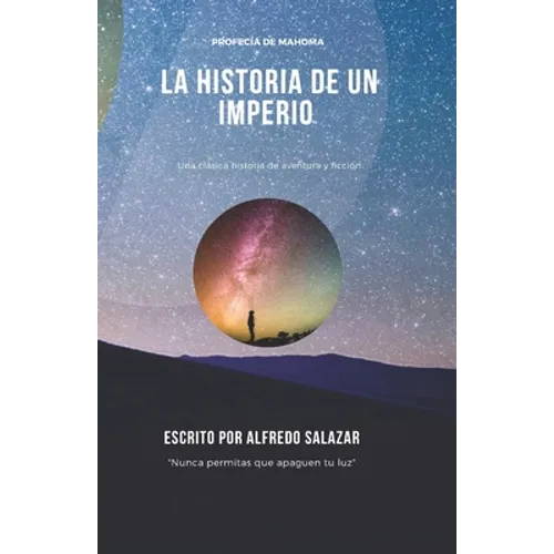 La Historia de un Imperio: Profecía de Mahoma