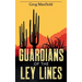 Guardians of the Ley Lines