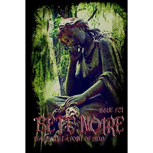 Bete Noire Issue #21