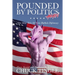 Pounded By Politics Again: Nine More Tales Of Civic Butthole Diplomacy