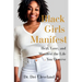 Black Girls Manifest: Heal, Love, and Manifest the Life You Deserve