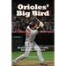 Orioles' Big Bird: Mark Trumbo speaks softly, but carries a big stick