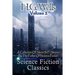 Science Fiction Classics: A Collection Of Short Si Fi Stories By The Father Of Science Fiction
