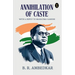Annihilation Of Caste With A Reply To Mahatma Gandhi