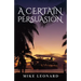 A Certain Persuasion