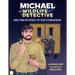 Michael the Wildlife Detective and the Mystery in the Gymnasium