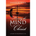 Having the Mind of Christ: A Study of Philippians 2:5-16