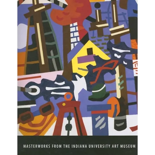 Masterworks from the Indiana University Art Museum