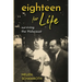Eighteen for Life: Surviving the Holocaust