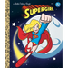 Supergirl Little Golden Book (DC Supergirl)