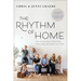 The Rhythm of Home: Five Intentional Practices for a Thriving Family Culture