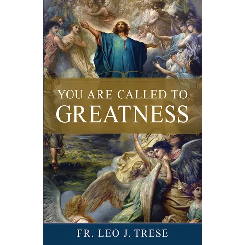 You Are Called to Greatness
