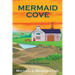 Mermaid Cove: A Small Batch Mystery