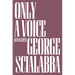 Only a Voice: Essays