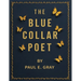 The Blue-Collar Poet