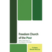 Freedom Church of the Poor: Martin Luther King Jr's Poor People's Campaign