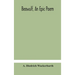 Beowulf, An Epic Poem