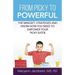 From Picky to Powerful: The Mindset, Strategies, and Know-How You Need to Empower Your Picky Eater