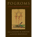 Pogroms: A Documentary History