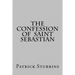 The Confession of St. Sebastian