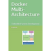 Docker Multi-Architecture: Embedded System Development