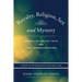 Royalty, Religion, Sex and Mystery: Unravelling Biblical Texts and Long Standing Question