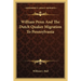William Penn And The Dutch Quaker Migration To Pennsylvania
