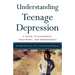 Understanding Teenage Depression: A Guide to Diagnosis, Treatment, and Management