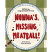 Nonna's Missing Meatball