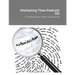 Marketing Thee Podcast 101: A creative way to market your podcast