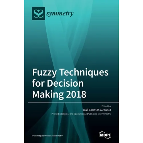 Fuzzy Techniques for Decision Making 2018